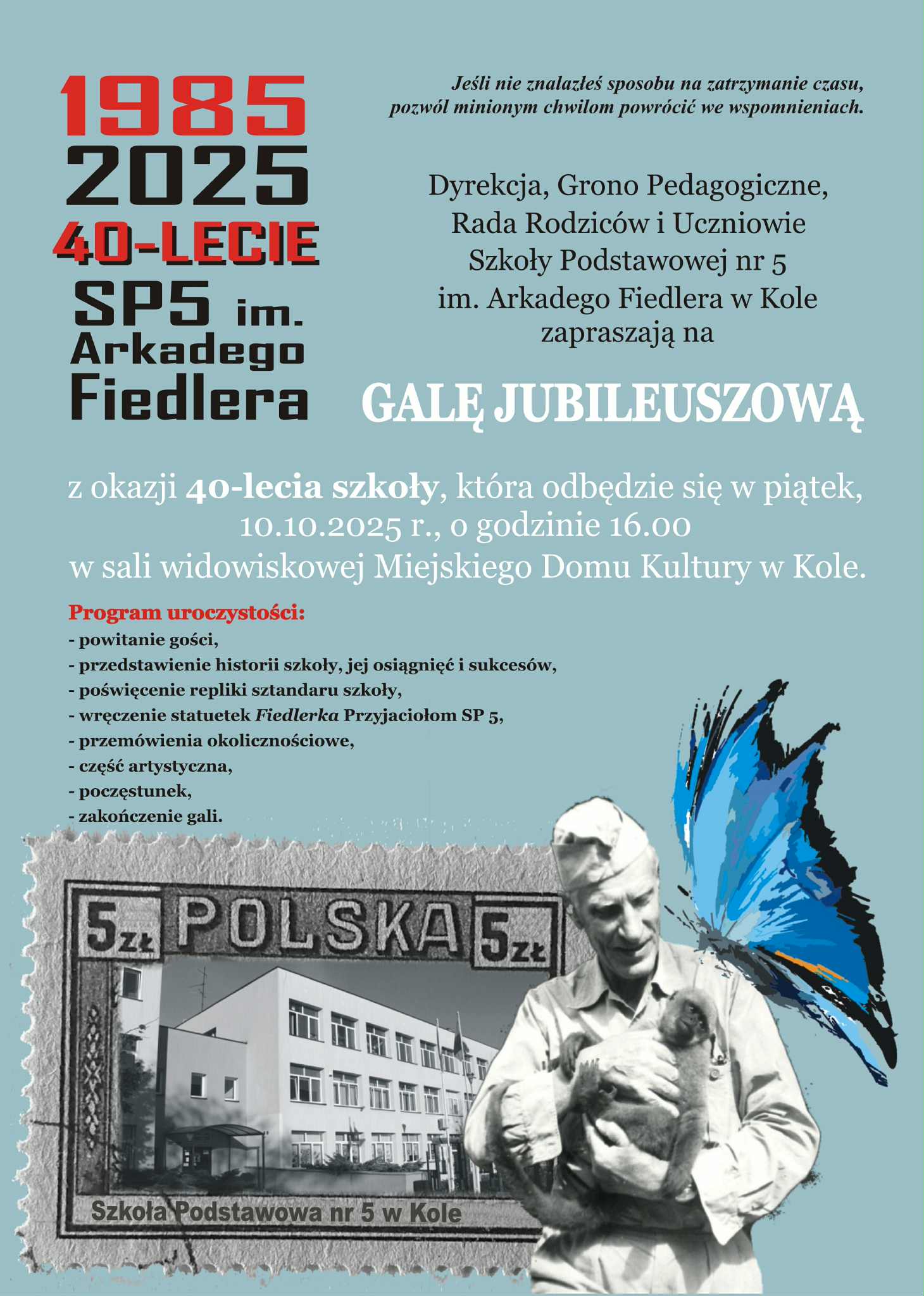 Zdjęcie: GALA JUBILEUSZOWA z okazji 40-lecia SP nr 5 im. Arkadego Fiedlera w Kole