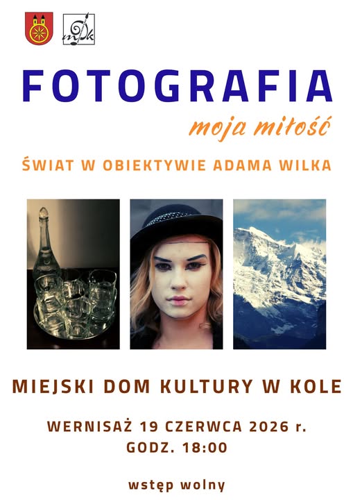 FOTOGRAFIA moja miłość – świat w obiektywie Adama Wilka