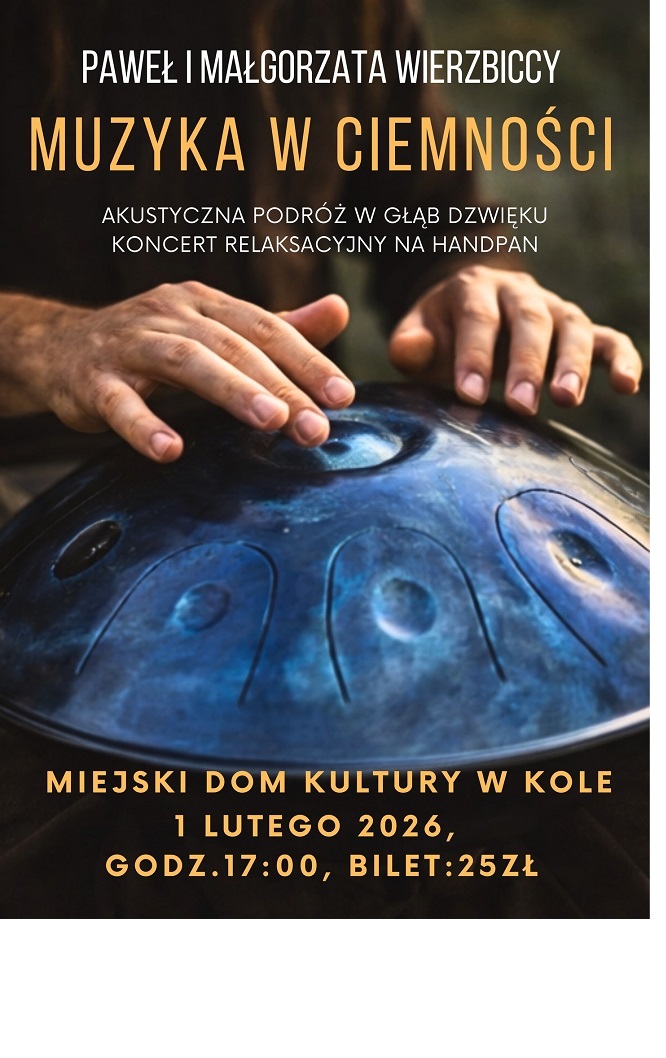 Paweł i Małgorzata Wierzbiccy – muzyka w ciemności