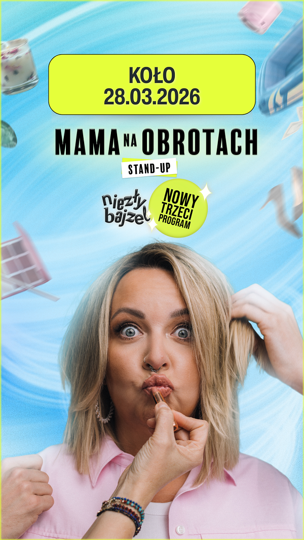 Zdjęcie: Stand-up Mama Na Obrotach – „Niezły bajzel”