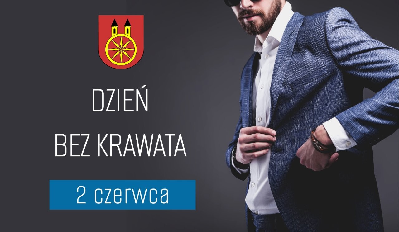 Plansza promująca Dzień Bez Krawata, który przypada 2 czerwca. Na planszy z prawej strony widać mężczyznę w garniturze. Z lewej strony napis dzień bez krawata, a nad nim herb miasta Koła. 