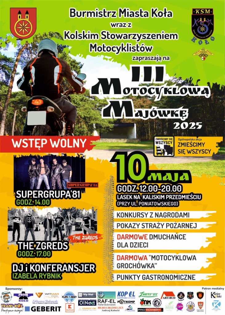 Plakat zaprasza na III Motocyklową Majówkę 2025 w Kole – 10 maja, godz. 12:00–20:00, w Lasku na Kaliskim Przedmieściu. Wstęp wolny. W programie m.in. koncerty Supergrupa 81, The Zgreds, konkursy, dmuchańce, grochówka, pokazy straży pożarnej.