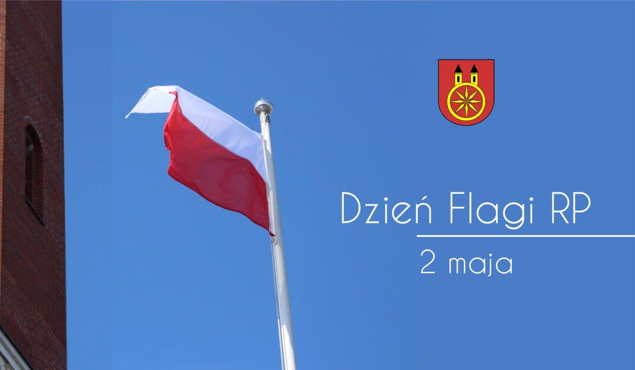 Plansza 2 MAJA Dzień Flagi Rzeczypospolitej Polskiej, tekst pod planszą