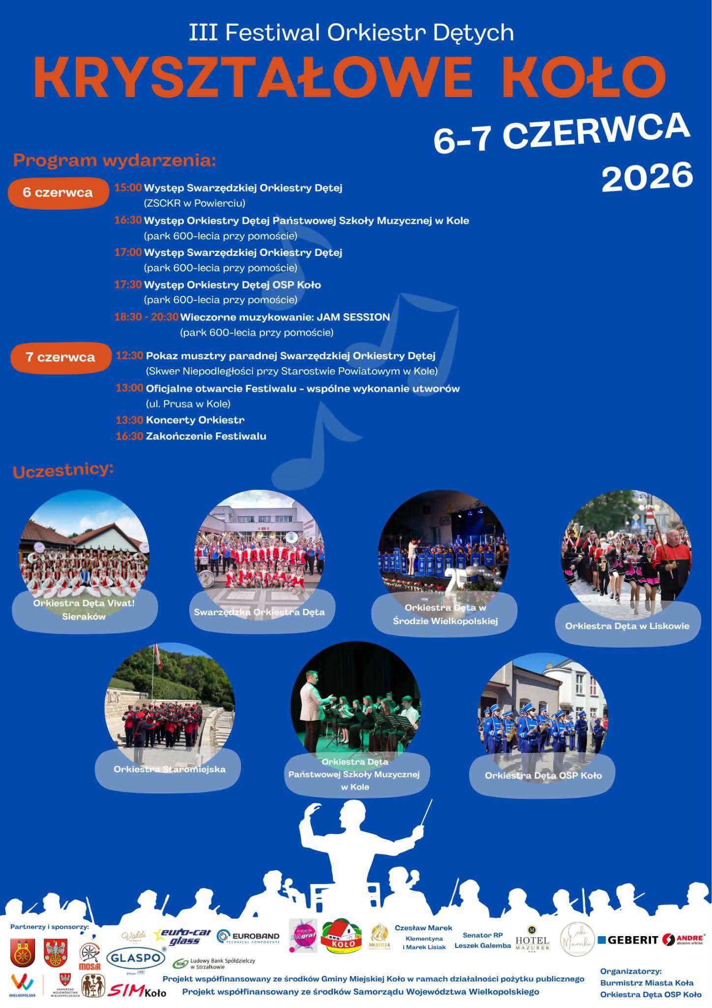 Plakat III Festiwalu Orkiestr Dętych Kryształowe Koło, 6-7 czerwca 2026, Koło. Program dwudniowy: koncerty, pokaz musztry, JAM SESSION. Siedem orkiestr dętych z Wielkopolski. Organizator: Miasto Koło i OSP Koło.