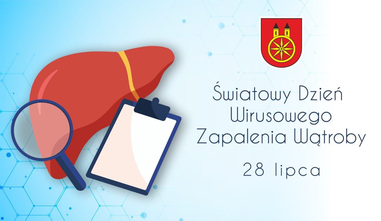 Plansza 28 LIPCA Światowy Dzień Wirusowego Zapalenia Wątroby