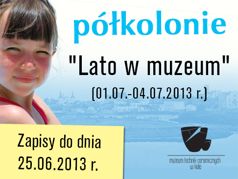 Półkolonie letnie „Lato w muzeum” - zapisy do 25 czerwca