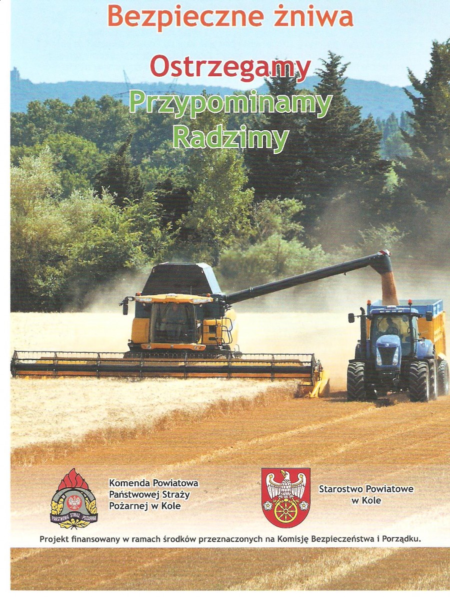 Bezpieczne żniwa - ostrzegamy, przypominamy, radzimy