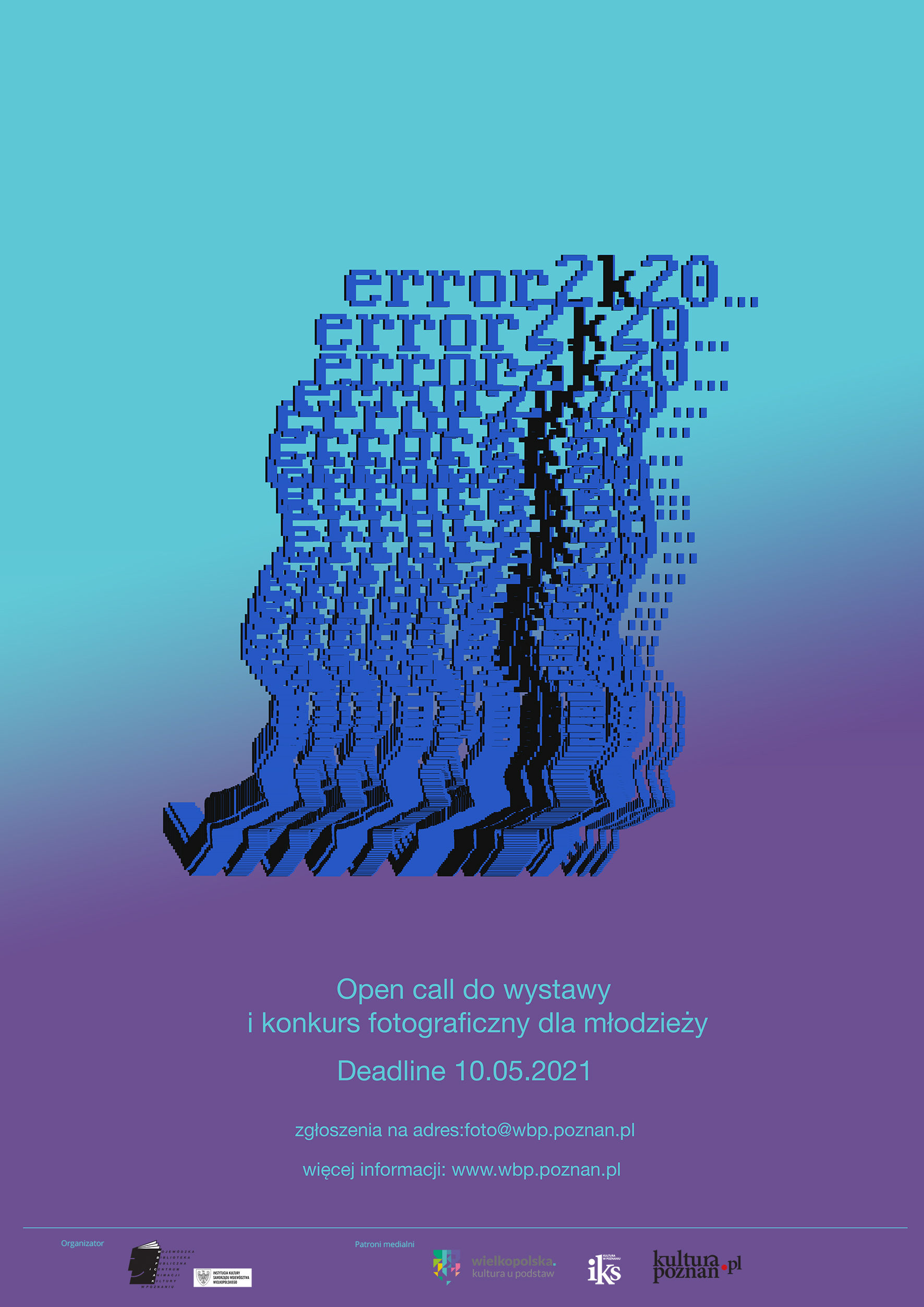 Grafika przedstawia plakat konkursu na jasnym niebieskim tle z napisami „Error_ 2k20...”.