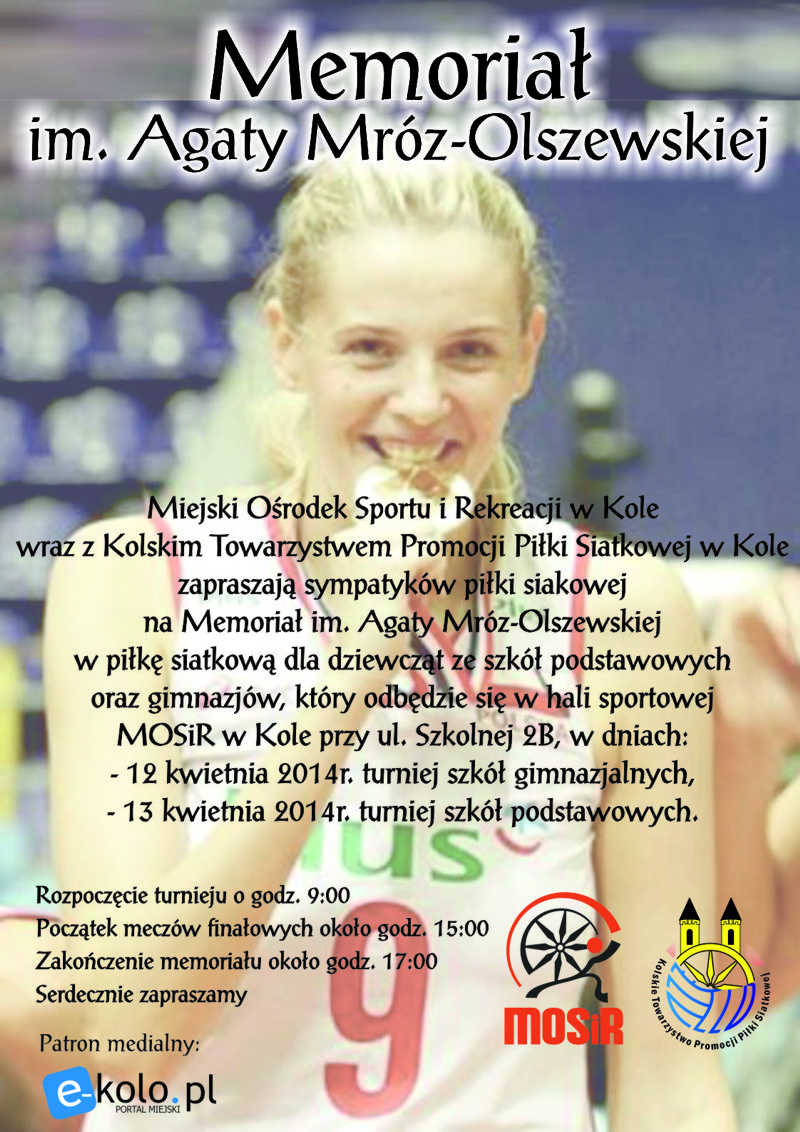 Memoriał im. Agaty Mróz-Olszewskiej w piłkę siatkową