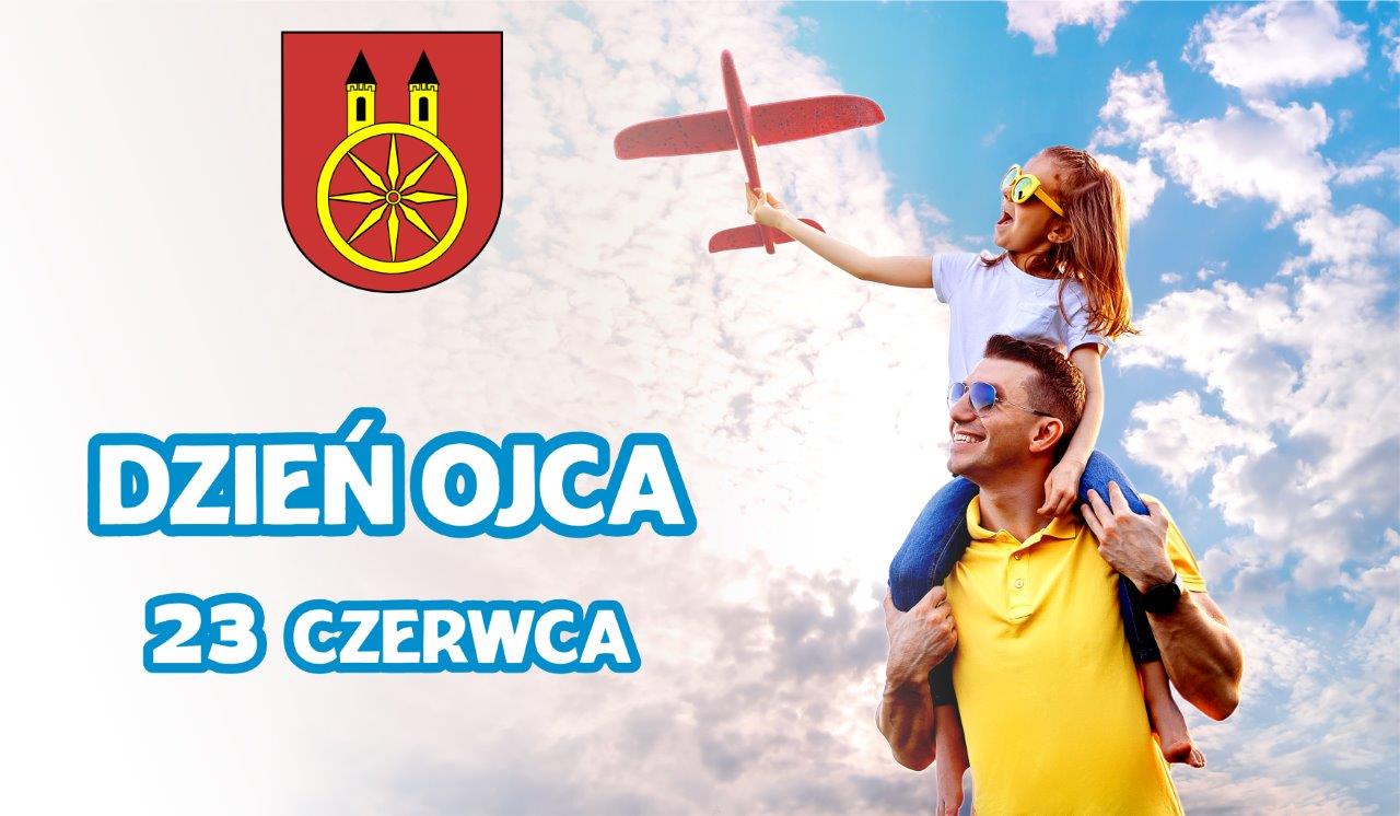 Plansza z napisem 23 CZERWCA Dzień Ojca, tekst pod planszą
