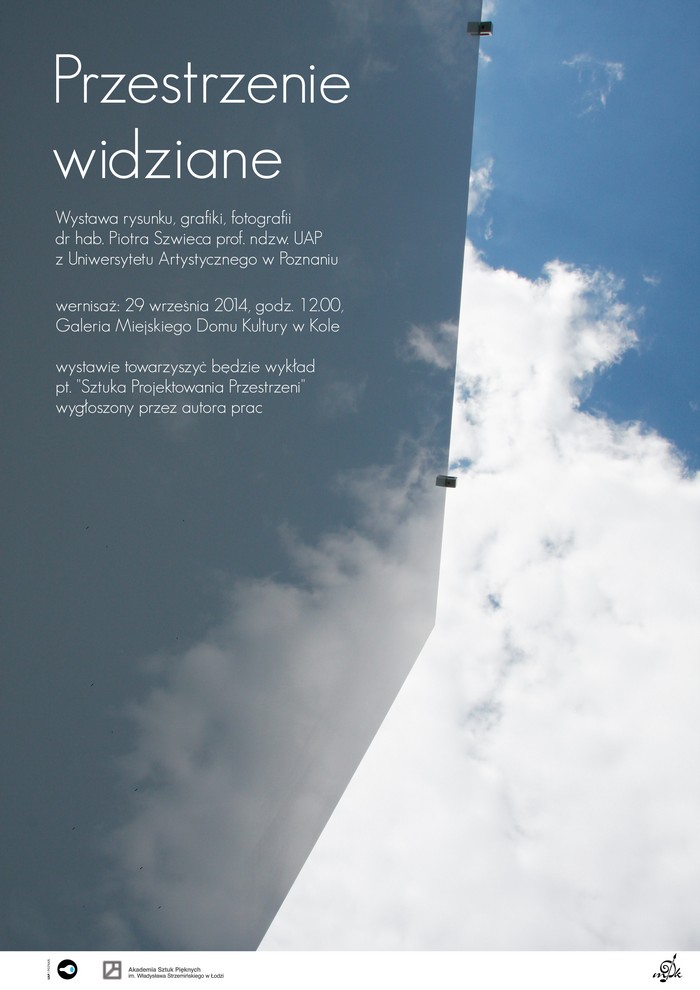 "Przestrzenie widziane", wystawa rysunku, grafiki dr hab. Piotra Szwieca