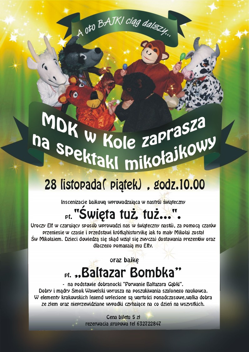 Spektakl mikołajkowy pt. "Święta tuż, tuż..." oraz bajka pt. "Baltazar Bombka"