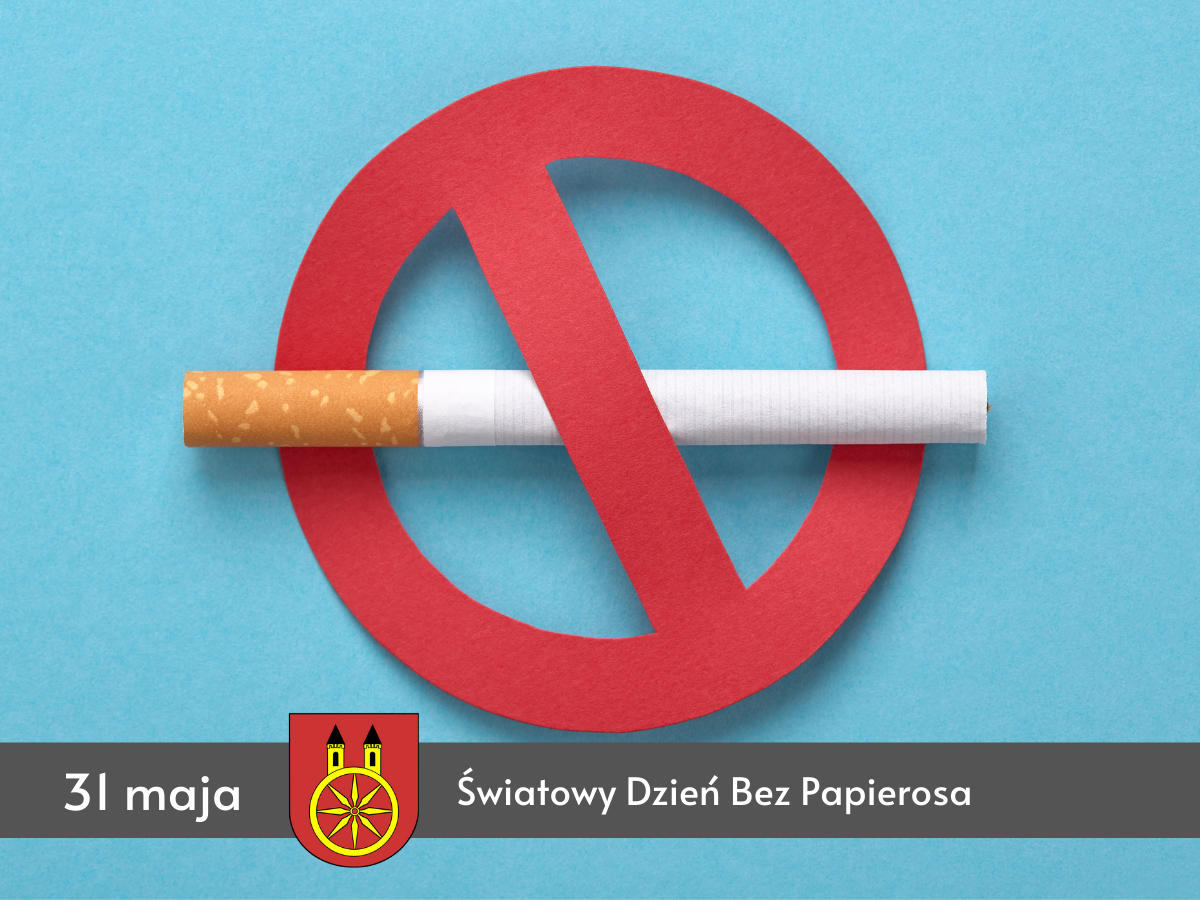 Infografika: 31 maja Światowy Dzień Bez Papierosa