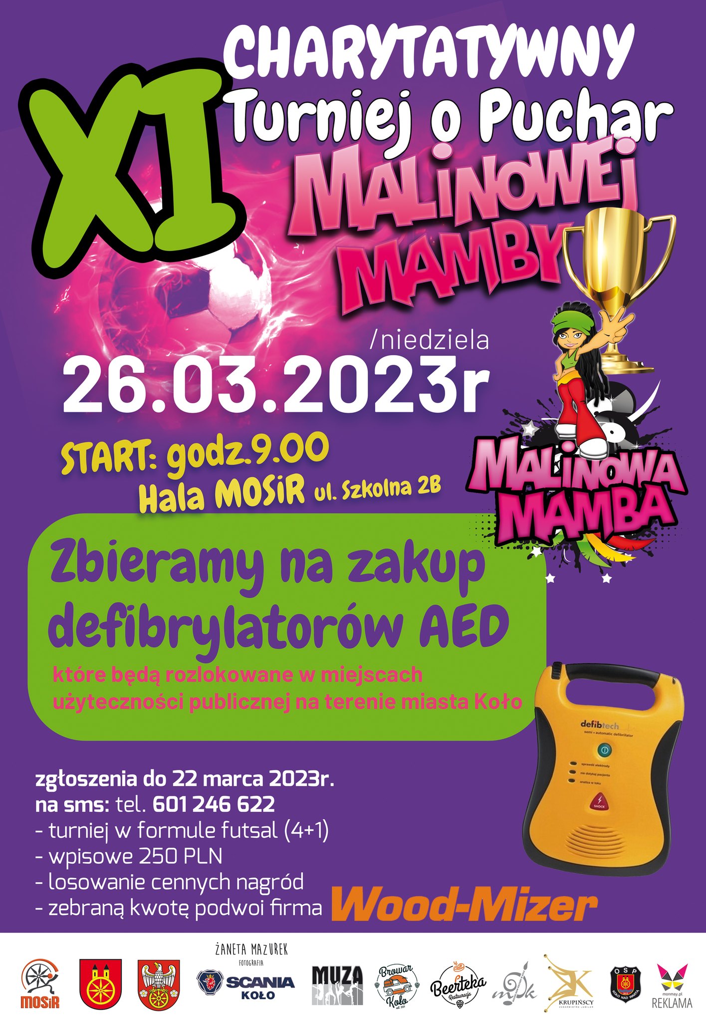 Plakat XI Charytatywny Turniej o Puchar Malinowej Mamby, tekst pod plakatem.