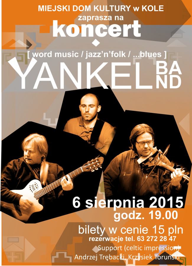 Yankel BAND zagra w Kole