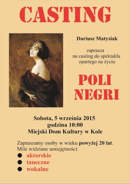 Kto zostanie kolską Polą Negri?