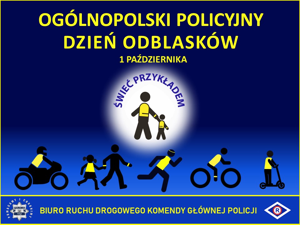Grafika stanowiąca oficjalny plakat Ogólnopolskiego policyjnego dnia odblasków – 1 października