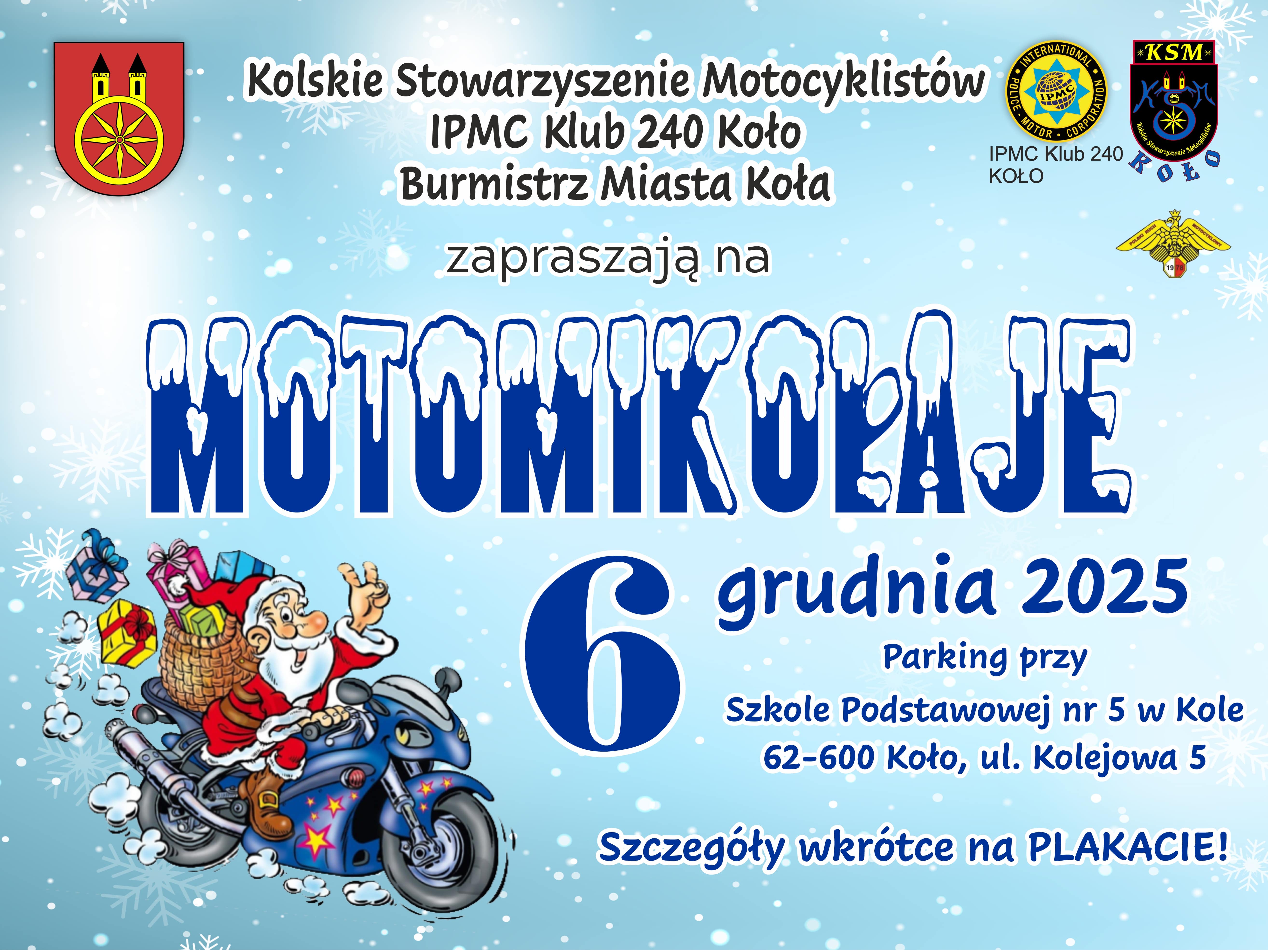Plakat promujący festyn MOTOMIKOŁAJE 2025, który odbędzie się 6 grudnia 2025 r. Na plakacie z lewej strony rysunek Mikołaja na motocyklu, pod nim zdjęcie pokazu Stunt na quadzie. Z prawej strony informacje o wydarzeniu, na dole plakatu logotypy.