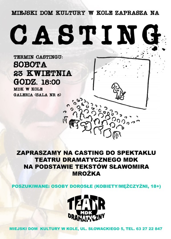 CASTING do spektaklu wg Mrożka!!! Zapraszamy...