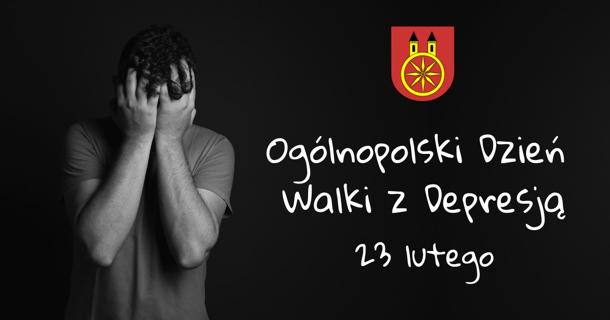 Plansza 23 lutego Ogólnopolski Dzień Walki z Depresją. 