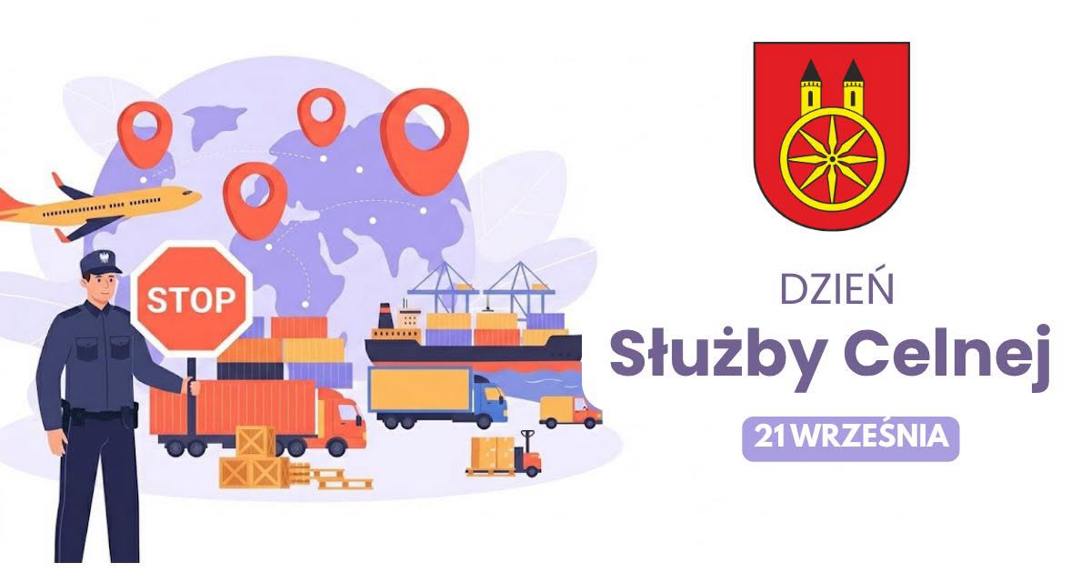 Grafika z herbem gminy: funkcjonariusz celny w mundurze ze znakiem STOP, kontenery, ciężarówki, statek i samolot na tle globusa z pinezkami lokalizacji. Tekst: Dzień Służby Celnej, 21 września