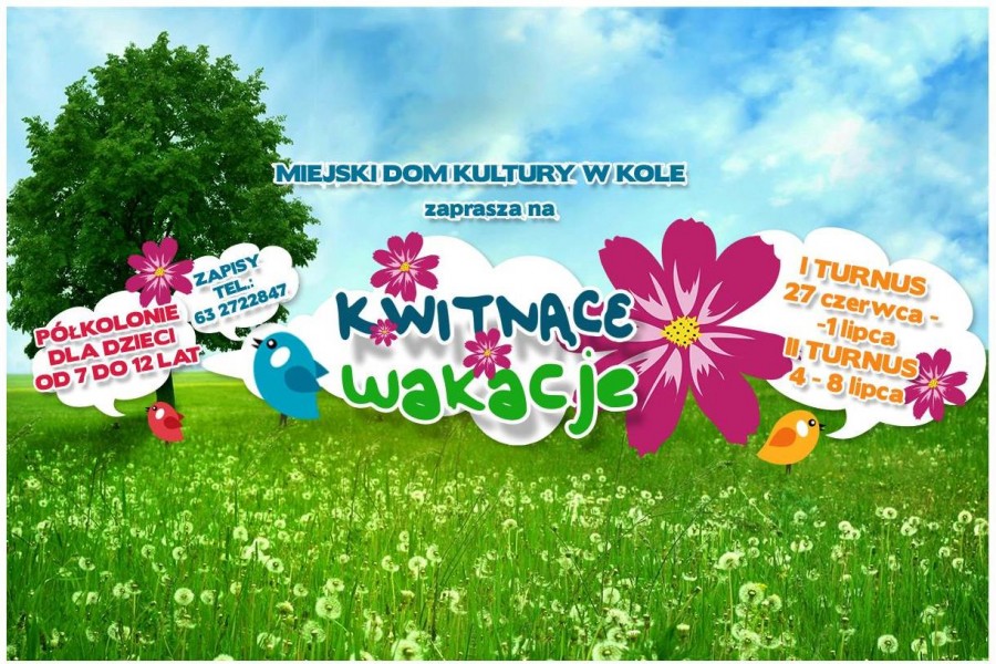 Półkolonie „Kwitnące wakacje 2016” - ruszyły zapisy