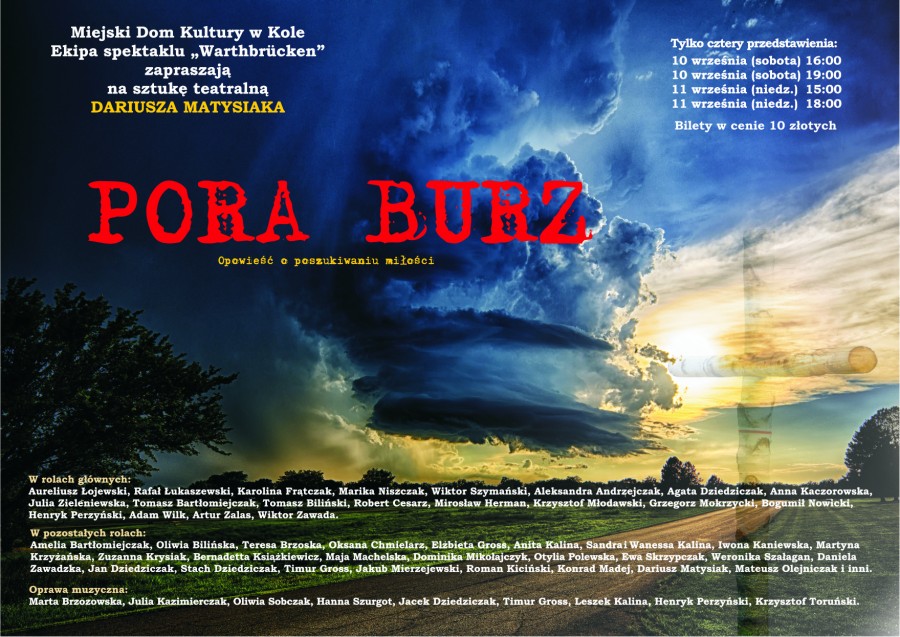 Próby do kolejnej sztuki autorstwa Dariusza Matysiaka "Pora burz"