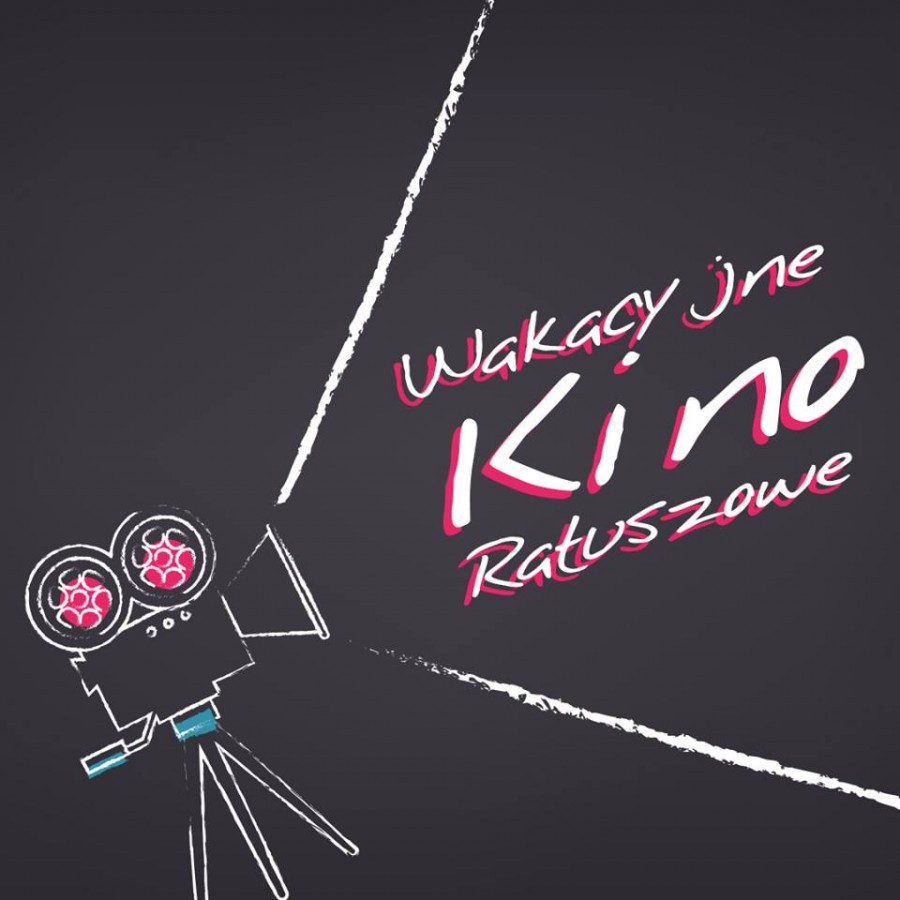 Wakacyjne Kino Ratuszowe... w Ratuszu! 27.07.2016