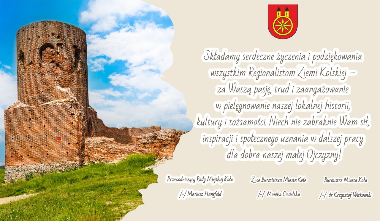 Plansza z życzeniami z okazji Dnia Regionalisty, Z prawej strony planszy tekst z życzeniami oraz herb Koła. Z lewej strony planszy znajduje się zdjęcie ruin zamku,