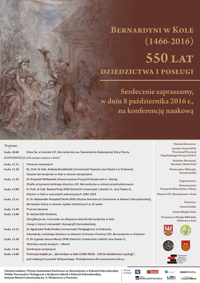Konferencja naukowa "BERNARDYNI W KOLE 1466-2016. 550 LAT DZIEDZICTWA I POSŁUGI"