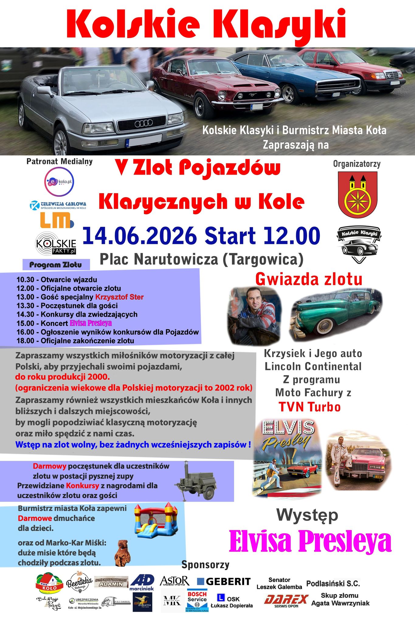 Plakat zaprasza na V Zlot Pojazdów Klasycznych w Kole 14.06.2026. Widać klasyczne auta, program imprezy, informacje o konkursach, darmowych atrakcjach i występie Elvisa Presleya oraz gościa z TVN Turbo.
