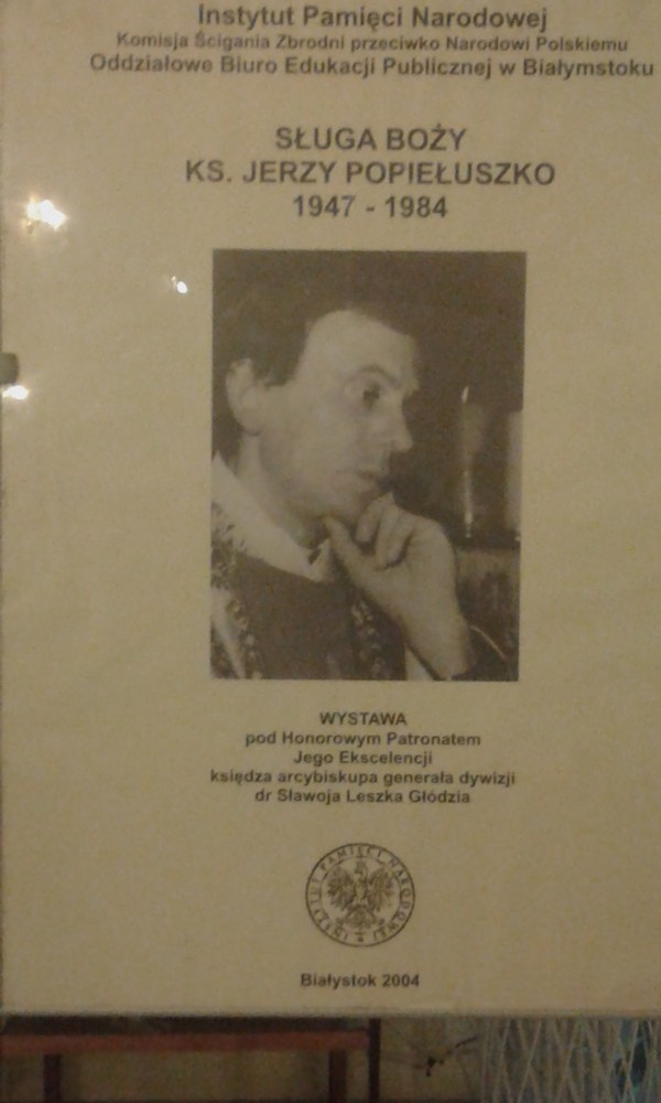 Otwarcie wystawy historycznej „Sługa Boży bł. Ks. Jerzy Popiełuszko"