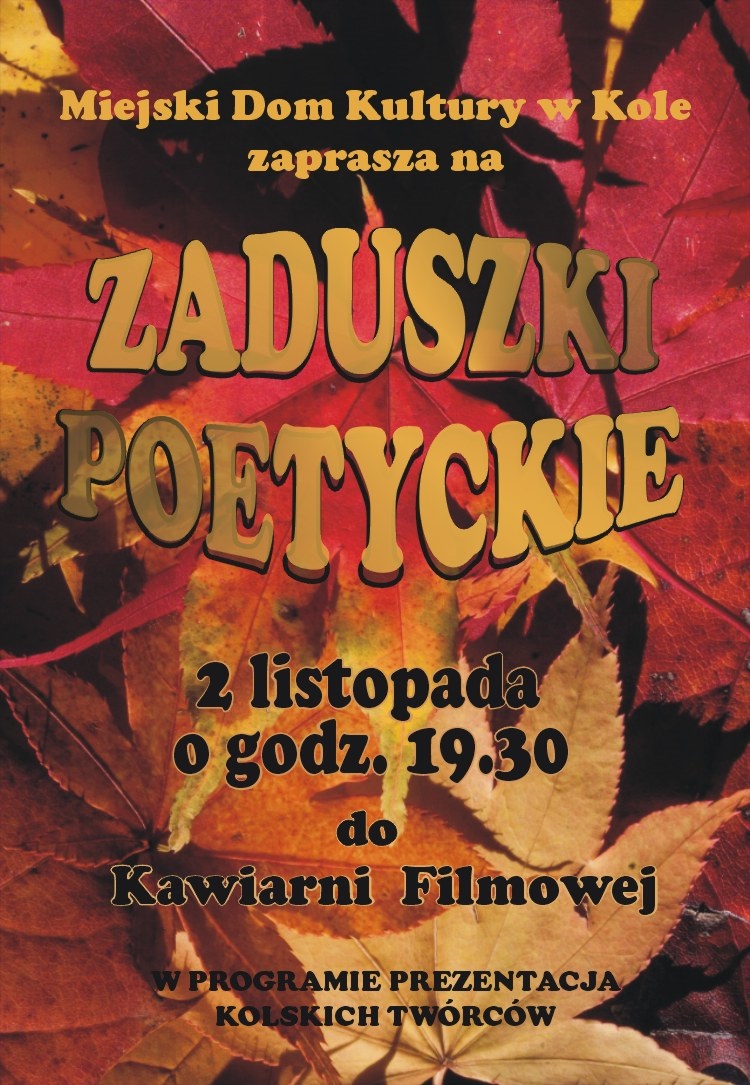 "Zaduszki Poetyckie" - zapraszamy wszystkich miłośników poezji