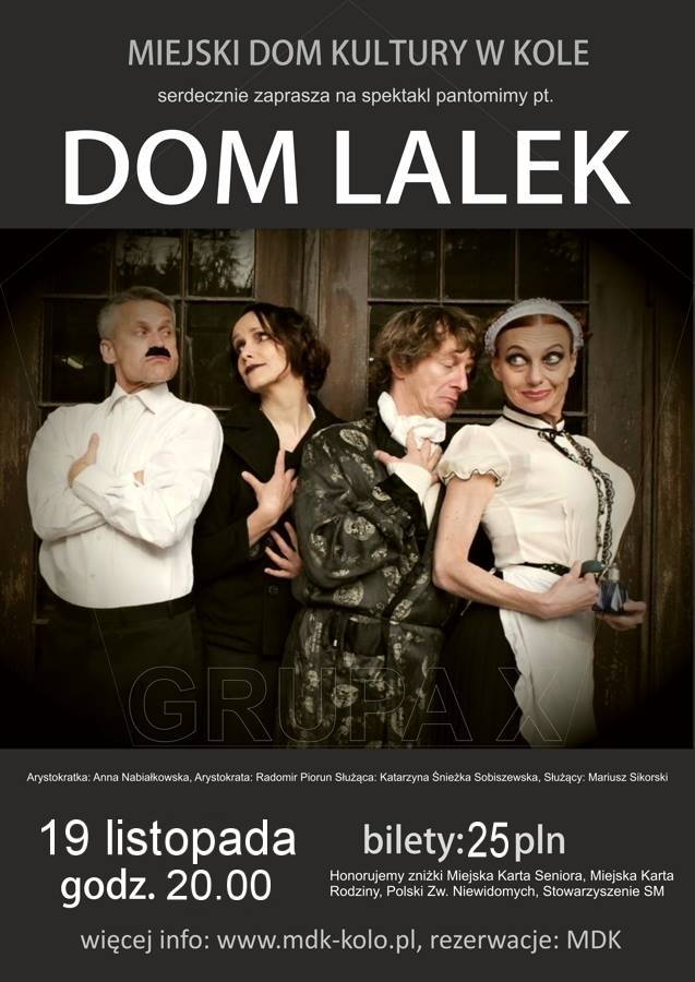 Spektakl pantomimy Grupy X pt. „Dom Lalek”