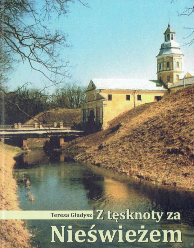 Spotkanie z Teresą Gładysz, autorką książki „Z tęsknoty za Nieświeżem”