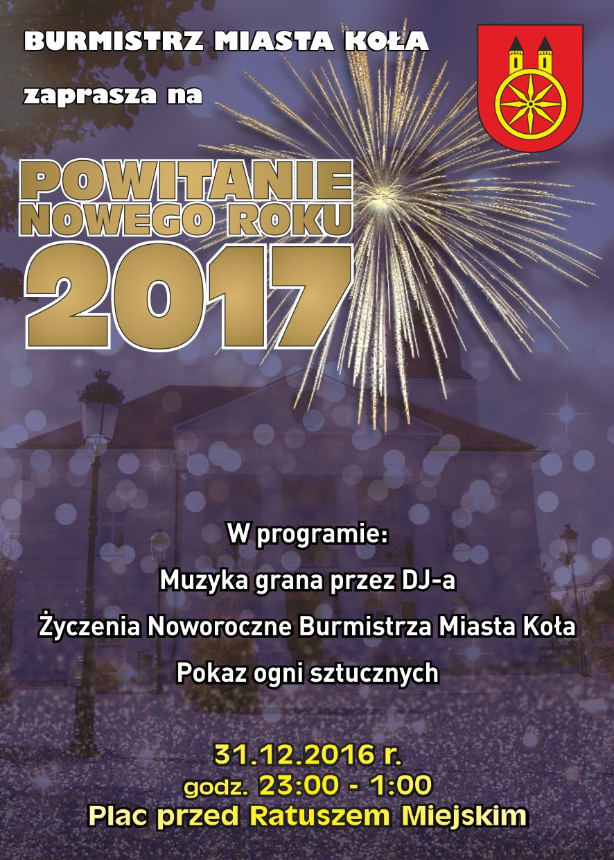 Zapraszamy na powitanie Nowego Roku 2017 przed Ratuszem Miejskim