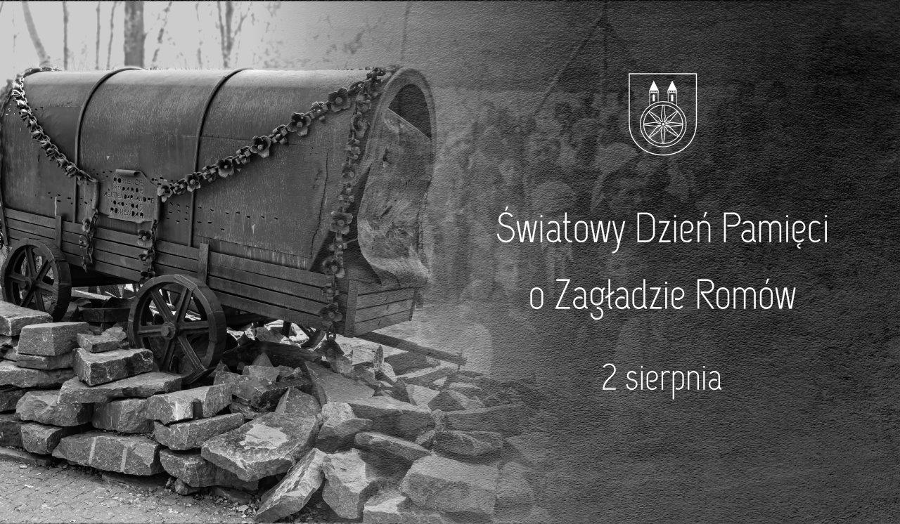 Plansza 2 SIERPNIA Międzynarodowy Dzień Pamięci o Zagładzie Romów, tekst pod planszą