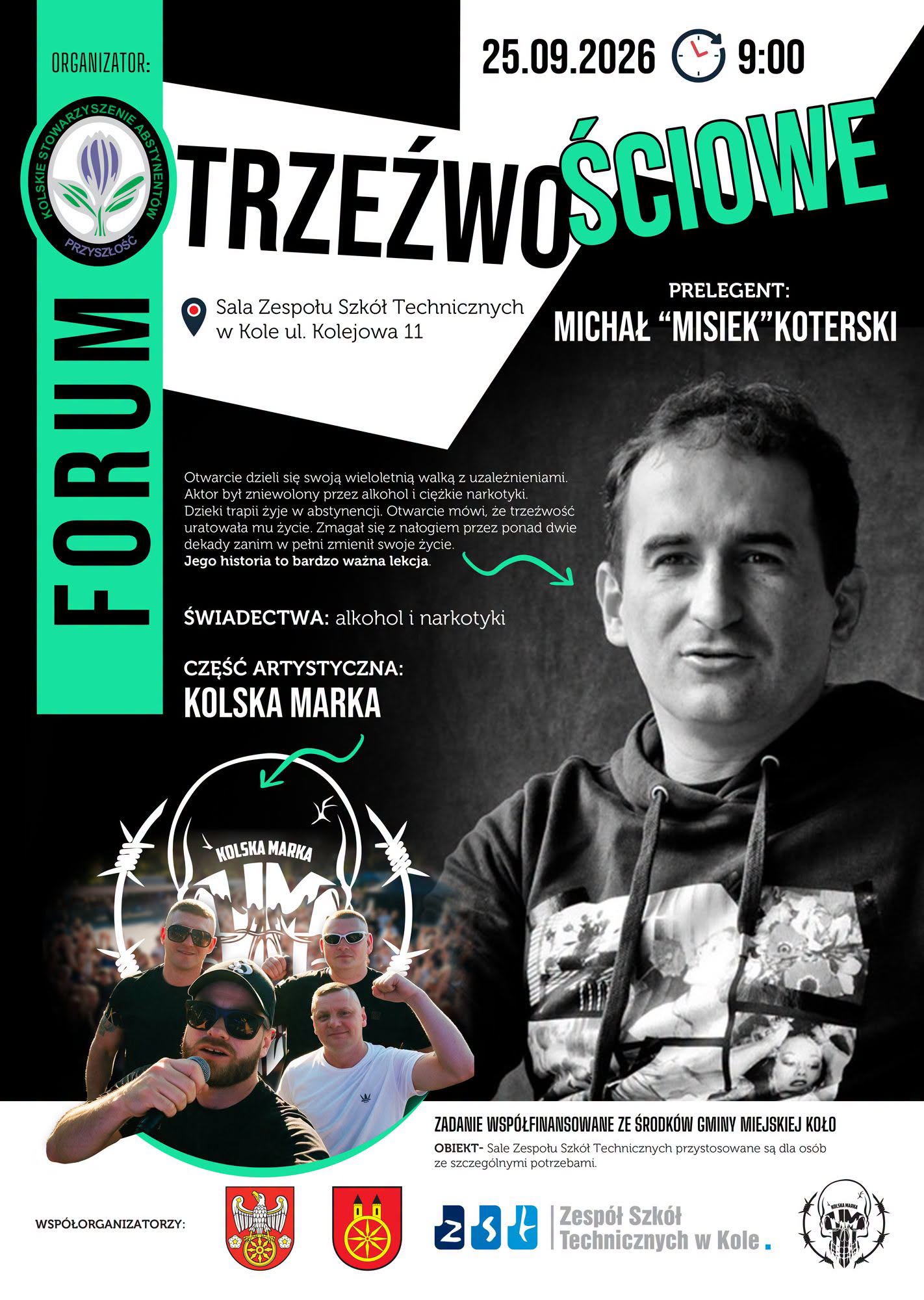 Plakat czarno-biało-miętowy. U góry data 25.09.2026, ikona zegara i godzina 9:00. Po lewej pionowy napis FORUM, obok TRZEŹWOŚCIOWE. Czarno-białe zdjęcie mężczyzny w bluzie z kapturem. Niżej fotografia czterech mężczyzn w okularach przeciwsłonecznych.