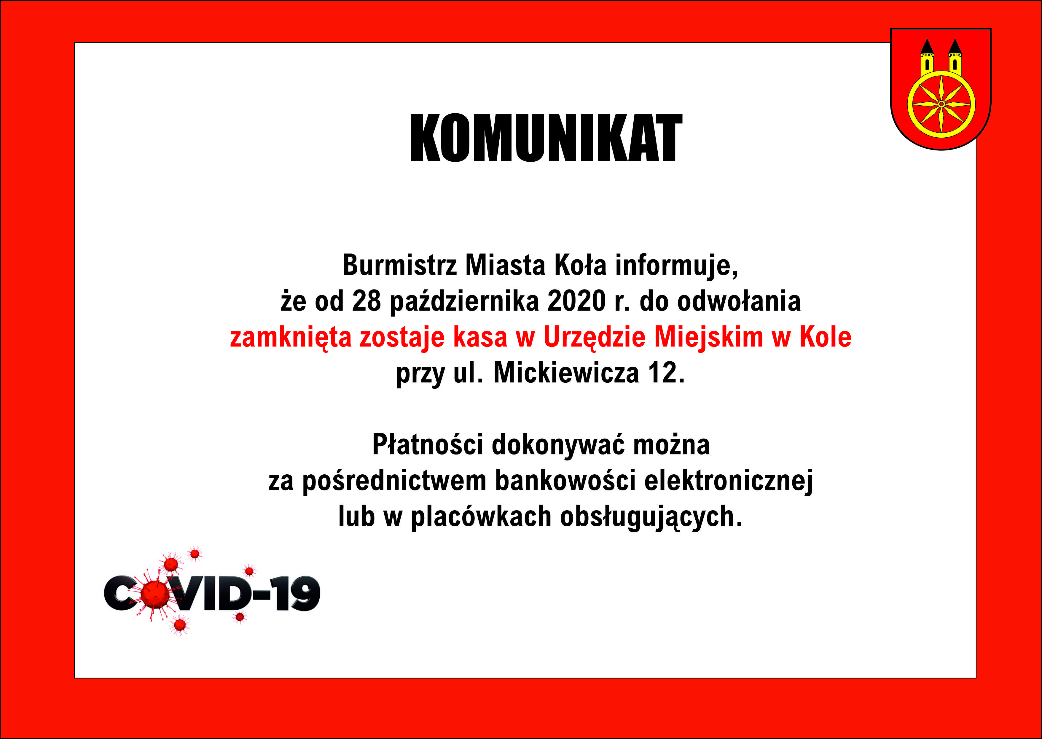 Plansza informująca o zamknięciu kasy w Urzędzie Miejskim w Kole.