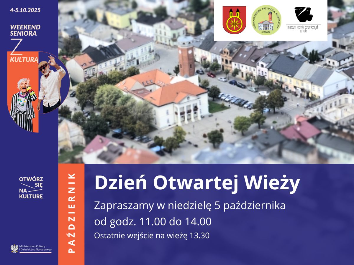 Zdjęcie przedstawia plakat promujący Dzień Otwartej Wieży, który odbędzie się w niedzielę 5 października od godziny 11.00. W tle widoczna jest panorama rynku z wieżą i ratuszem. Z prawej i lewej strony logotypy.