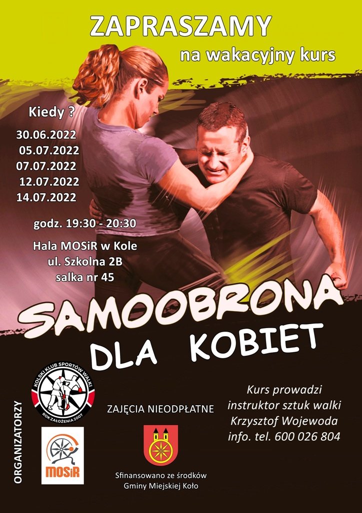 Plakat wakacyjny kurs z zakresu samoobrony dla kobiet, tekst pod plakatem.