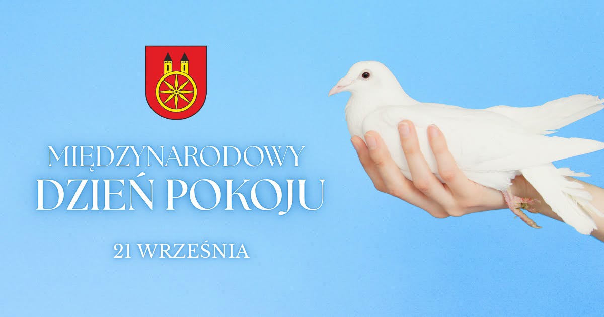 Niebieska grafika z herbem miasta, dłonią trzymającą białą gołębicę oraz napisem Międzynarodowy Dzień Pokoju, 21 września