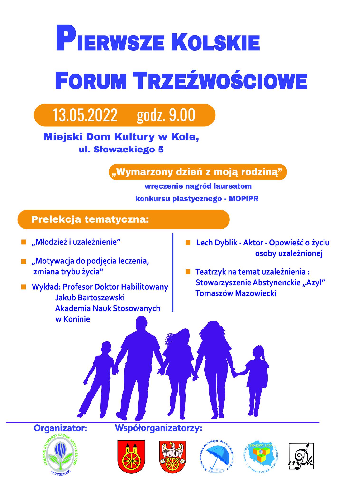 Plakat, Pierwsze Kolskie Forum Trzeźwościowe, tekst pod plakatem.