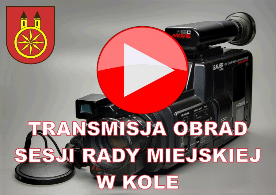 Transmisja X Sesji Rady Miejskiej w Kole - 22 maja 2019 r.