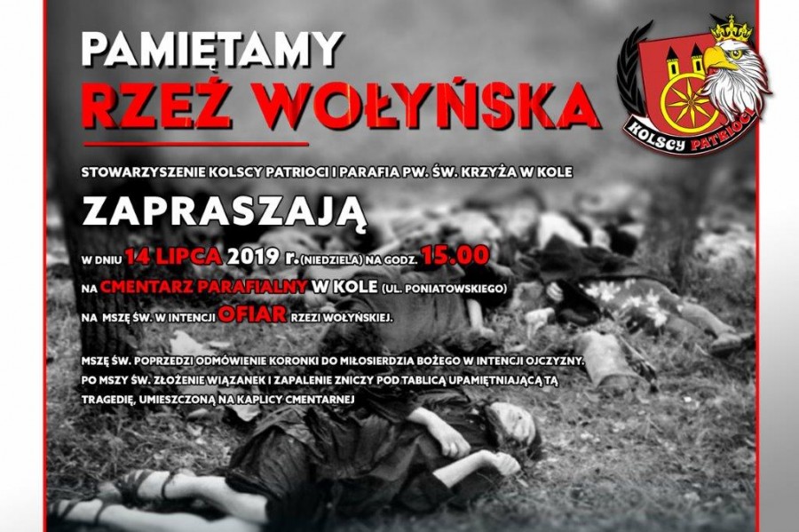 PAMIĘTAMY - Rzeź Wołyńska