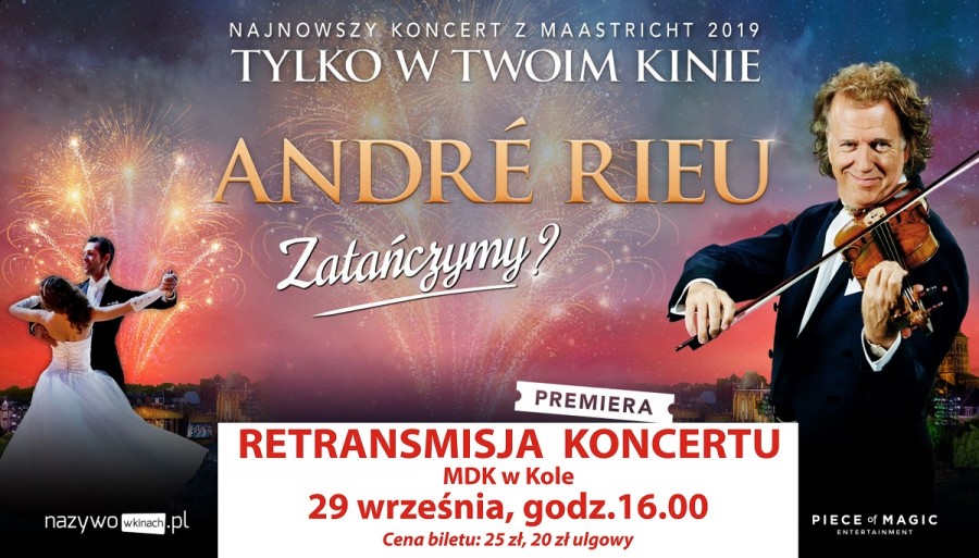 Andre Rieu - transmisja koncertu