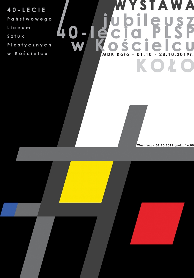 Wernisaż wystawy: Jubileusz 40-lecia Państwowego Liceum Sztuk Plastycznych w Kościelcu