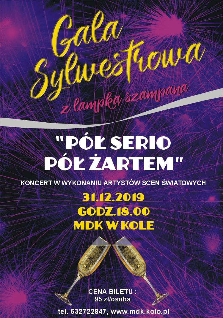 MDK w Kole zaprasza na GALĘ SYLWESTROWĄ
