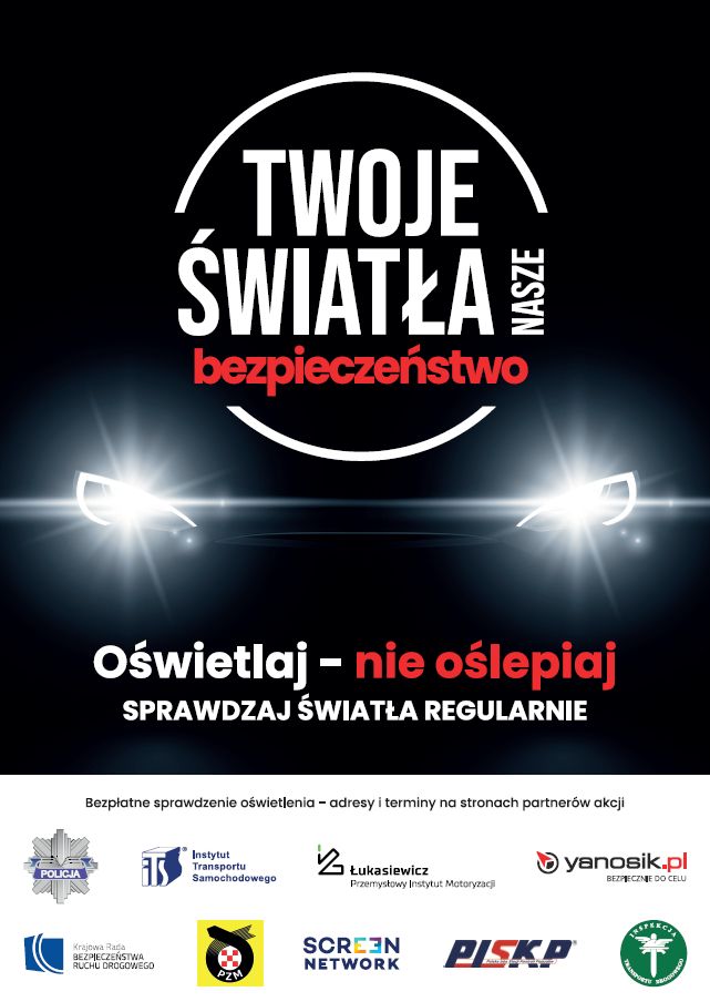 Plakat informujący o Kampani „Twoje światła – Nasze bezpieczeństwo” 