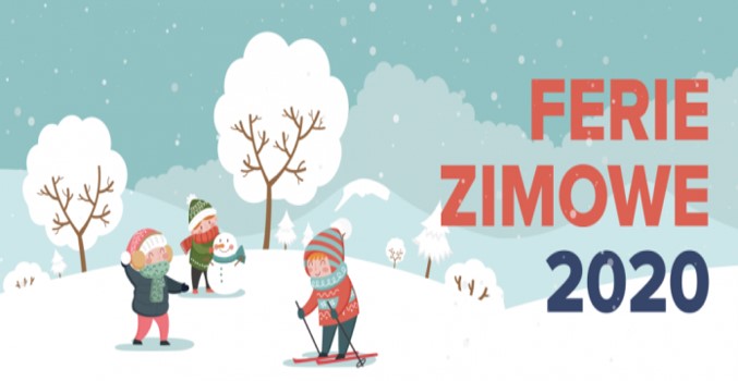 Ferie zimowe 2020. Co, gdzie, kiedy?